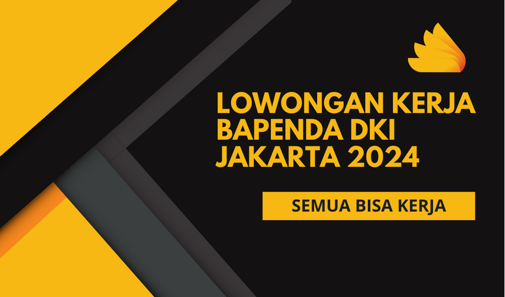 Lowongan Kerja Bapenda DKI Jakarta 2024